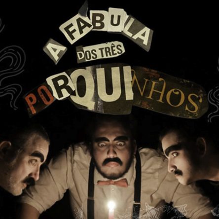 A Fábula dos Três Porquinhos